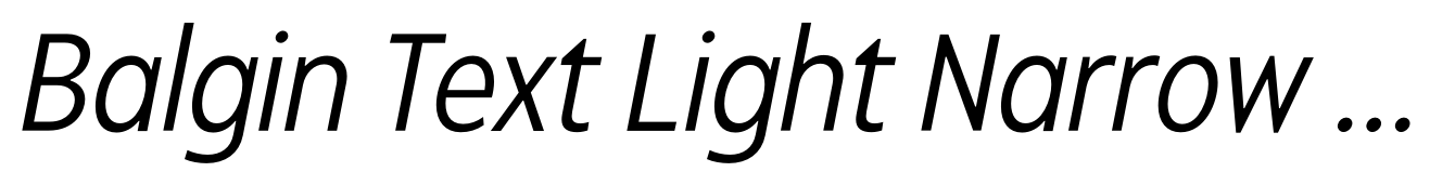 Balgin Text Light Narrow Italic